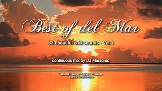 DJ Maretimo – Best Of Del Mar Vol1 Full Album 3 hours 2018 33 beautiful del mar sounds [upl. by Rora289]