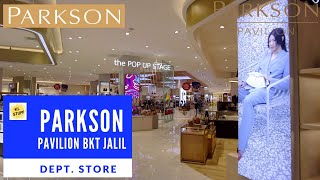 Parkson  Pavilion Bukit Jalil [upl. by Sirovaj]