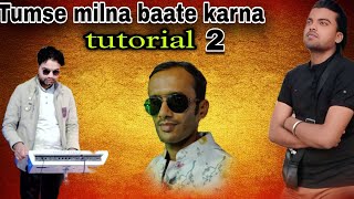 Tutorial Tumse milna baate karna 👉👉🔴🔴 [upl. by Buchanan]