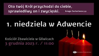 1 niedziela w Adwencie 3 grudnia 2023 r [upl. by Danielle]