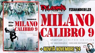 MILANO CALIBRO 9 StartUp 4K  Novità Novembre 24  Cg Entertainment Unboxing [upl. by Euqinad674]