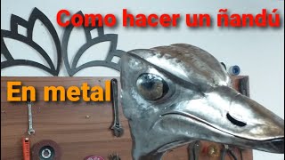 Como REALIZAR ESCULTURA de ÑANDU en METAL MARTILLADO  ÑANDU METAL HAMMER art metalsculpture arte [upl. by Rawley]