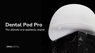 Introducing the Dental Pod Pro  The Ultimate Oral Appliance Cleaner [upl. by Korfonta]