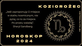 KOZIOROŻEC  HOROSKOP 2024  Czytanie na rok 2024 [upl. by Emelda393]