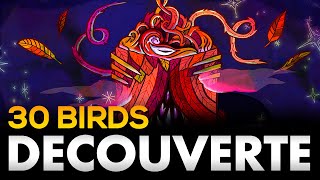 UN BIJOU DE CRÉATIVITÉ  30 Birds  GAMEPLAY FR [upl. by Nalad252]