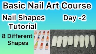 8 Different Nail Shapes Tutorial  Nail Shapes theory  Basic Nail Art Course  Nail shape video [upl. by Soinotna]