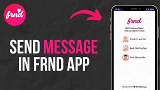 how to send message in frnd app [upl. by Stanway]