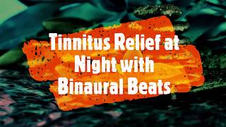 Tinnitus Relief Night time  with Binaural Beats  Deep Theta for Sleep and Meditation [upl. by Hayes]