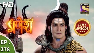 Vighnaharta Ganesh  Ep 278  Full Episode  13th September 2018 [upl. by Luna]