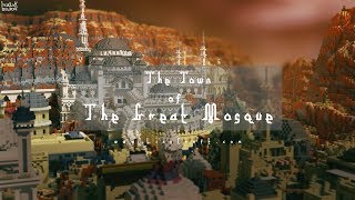 MineCraft TimeLapse The Town of The Great Mosque  Download  by LinsCraft [upl. by Quillon]