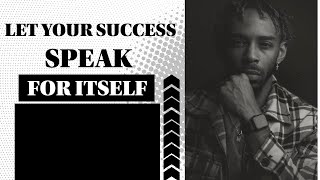 Let your success speak for itself motivational inspirational [upl. by Canotas]