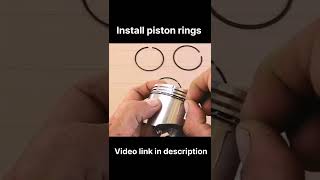 How to Install Piston Rings for small engine [upl. by Adnarem]