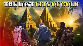 Finding the lost city of Gold  El dorado [upl. by Diego]