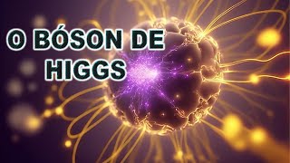 BOSON DE HIGGS [upl. by Sremlahc]