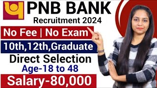 PNB Bank Recruitment 2024  PNB Recruitment 2024  PNB Bharti 2024  Bank Vacancy 2024 PNBBANKJOBS [upl. by Notsuoh568]