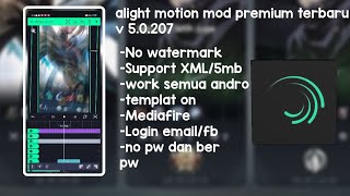 Alight motion mod premium terbaru 2024  v 5207 [upl. by Mitzie26]