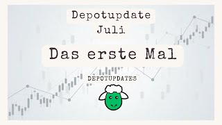 Depotupdate Juli 2024  Das erste Mal [upl. by Warren]