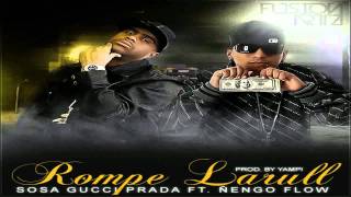 Ñengo Flow Feat Sosa  Rompe Larull [upl. by Initsed]