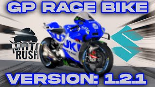 New Limited MotoGP Bike  MotoRush V121 [upl. by Donahoe335]