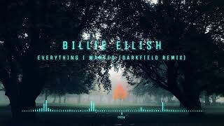 Billie Eilish  everything i wanted Darkfield Remix Radio Edit [upl. by Adhamh]