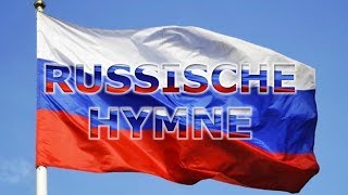 Russische Nationalhymne Deutsche Untertitel Russische Hymne [upl. by Fasa607]