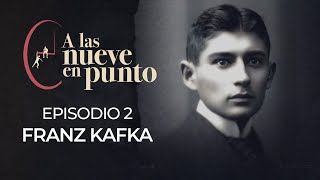 Episodio 2  Franz Kafka 100 años de su muerte [upl. by Sill594]