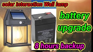 solar interaction wall lamp battery upgradesolar outdoor wall lamp battery change kaise karebk888 [upl. by Balough]