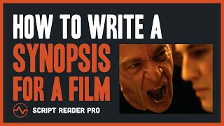 How to Write a Synopsis for a Movie  Original Whiplash Synopsis Example  Script Reader Pro [upl. by Euh204]