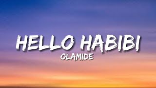 Olamide  Hello Habibi Lyrics [upl. by Joshua]