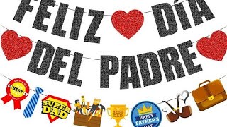 FELIZ DIA DEL PADRE [upl. by Christoffer]