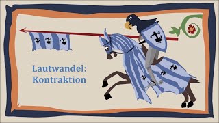 Lautwandel Kontraktionen  Mittelhochdeutsch Grundlagen [upl. by Ikoek]