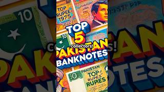 Top 5 HighDemand Pakistan Banknotes for Collectors [upl. by Notelrahc]