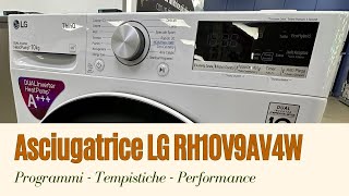 Asciugatrice LG Programmi Performance e Tempistiche [upl. by Swayder]