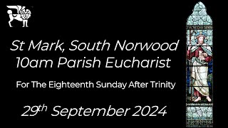 10am Parish Eucharist LIVE from St Marks 29th September 2024 [upl. by Lupien]