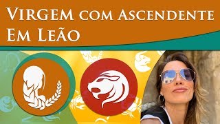 VIRGEM COM ASCENDENTE EM LEÃO – POR PAULA PIRES [upl. by Nyrroc]