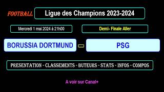 BORUSSIA DORTMUND  PSG  PRONOS ET STATS  DemiFinale Aller  Ligue des champions 20232024 [upl. by Vigen394]