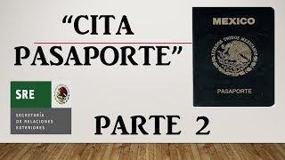 Cita Pasaporte por Internet 2019  Parte 2 [upl. by Vassell492]