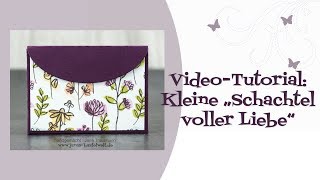 Tutorial Kleine Schachtel voller Liebe [upl. by Costanzia478]