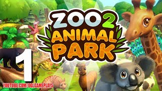 Zoo 2 Animal Park Gameplay Walkthrough Part 1 Android iOS [upl. by Meehahs]