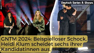 GNTM 2024 Beispielloser Schock Heidi Klum scheidet sechs ihrer Kandidatinnen aus [upl. by Nosiram]