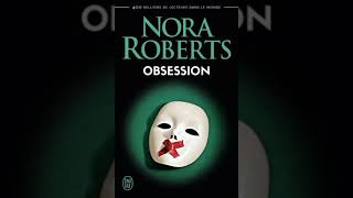 Nora Roberts The Obsession  Audiobook Mystery Thriller amp Suspense 1 [upl. by Yardna]