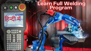 YASKAWA Robot  How To make Full Welding Program  Welding Parameters Arc ONOFF MotomanRobot [upl. by Ettenotna223]