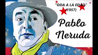 AUDIOLIBROquotODA A LA EDADquot de PABLO NERUDA LEÍDO por PAULA GISEL BASSO KLUZ [upl. by Derayne]