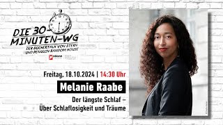 Der längste Schlaf  Über Schlaflosigkeit und Träume  Melanie Raabe  30MinutenWG  Buchmesse 24 [upl. by Ettenig]