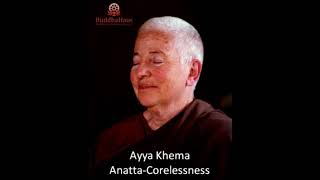 Ayya Khema  English  Anatta  Corelessness [upl. by Ahsimed545]