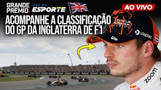 GP DA INGLATERRA F1 2024 acompanhe a CLASSIFICAÇÃO no GRANDE PRÊMIO [upl. by Natanoj685]