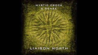 Dense  The Choice Mystic Crock Remix [upl. by Leblanc]