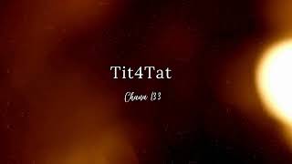 Chana L33 Tit4Tat feat WHYTE GCrvcK Lyrics [upl. by Eiromem]