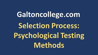 Selection Process Psychological Testing Methods [upl. by Corin]