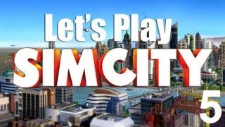 Lets Play SimCity  Part 5  Sold Out Everything [upl. by Saville943]